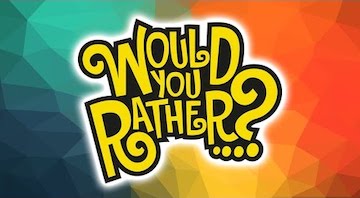 would_you_rather360x198